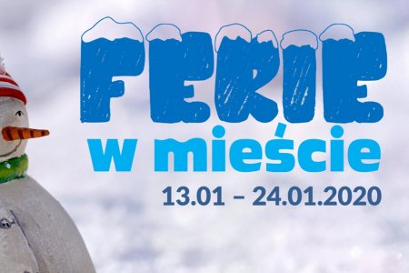 Ferie w mieście 2020!
