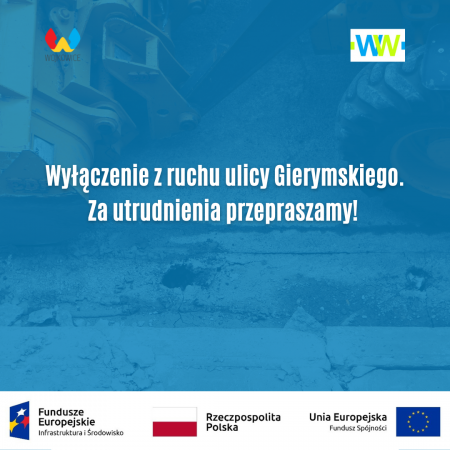 Wyłączenie z ruchu ulicy Gierymskiego.