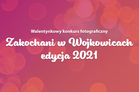 Zakochani w Wojkowicach - edycja 2021 